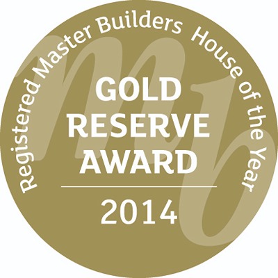 Registered Master Builders House of the Year 2014 -  Gold Reserve